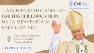 La comunidad global de CMI Higher Education da la Bienvenida al Papa Leon XIV 1