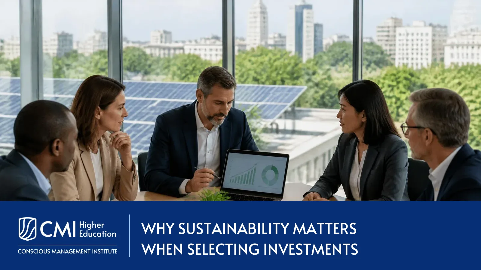 Why sustainability matters when selecting investments